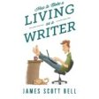 How to Make a Living as a Writer Book