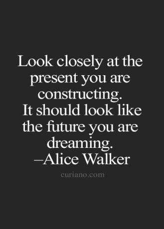 A Quote about Constructing Your Future